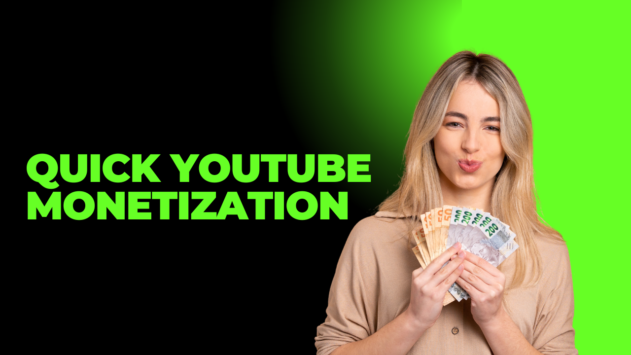 How to Get Monetized on YouTube Fast: The Ultimate Guide